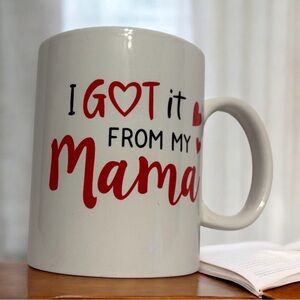 “I Got It From My Mama” Coffee Mug Funny Mom Gift Red White Ceramic NEW